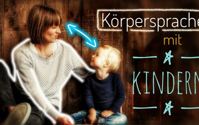 Körpersprache mit Kindern