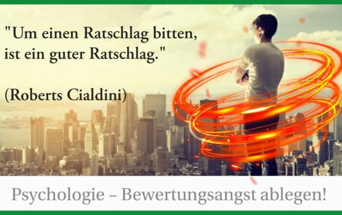 Bewertungsangst ablegen um einen Ratschlag bitten