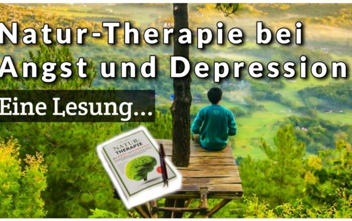 Naturtherapie bei Angst und Depressionen